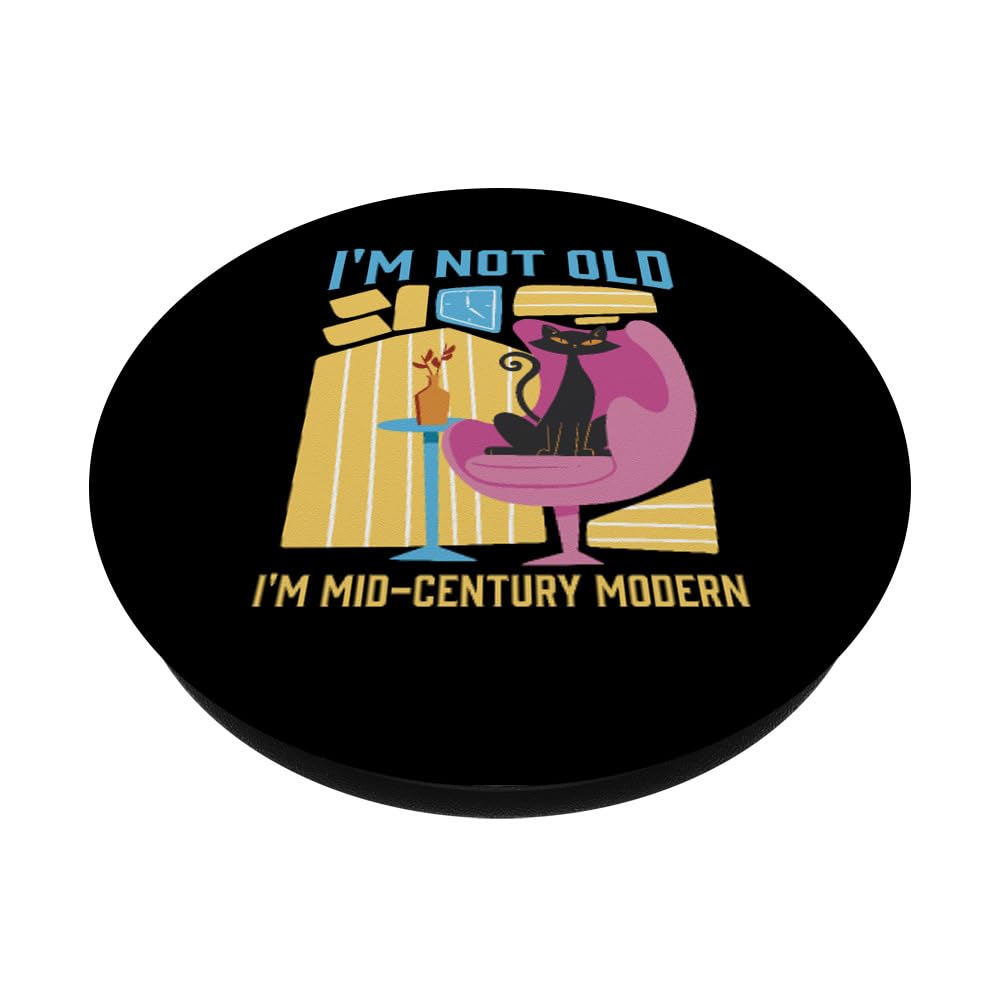 I'm Not Old I'm Mid-Century Modern Funny Retro PopSockets Swappable PopGrip, Black - Image 2