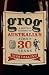 Produktbild Grog: A Bottled History of Australia's First 30 Years