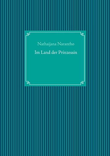 Im Land Der Prinzessin (German Edition)
