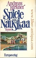 Spiele mit Nausikaa: Roman 3203507749 Book Cover