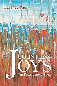 Paperback Countless Joys: The Place Beyond Tears Book