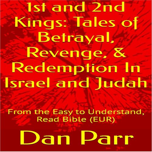 1st and 2nd Kings by Dan Parr, Yahweh God, Jesus Christ, Holy Spirit episode artwork