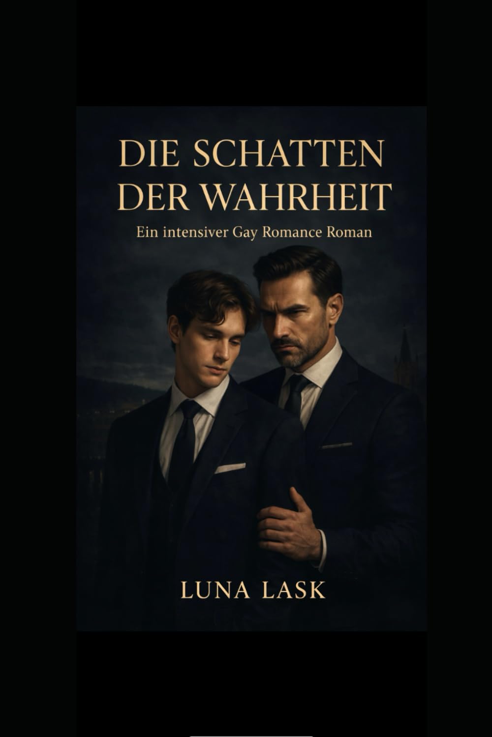 DIE SCHATTEN DER BEGIERDE: Die Schatten der Wahrheit Gay Roman voller Dominanz, Leidenschaft und verbotener Liebe – Eine dunkle Geschichte über Verlangen, Geheimnisse und gefährliche Emotionen Dark