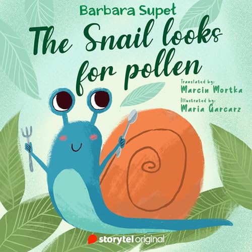 The Snail Looks for Pollen : Barbara Supeł, Marcin Mortka episode artwork