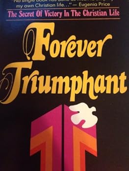 Paperback Forever Triumphant Book