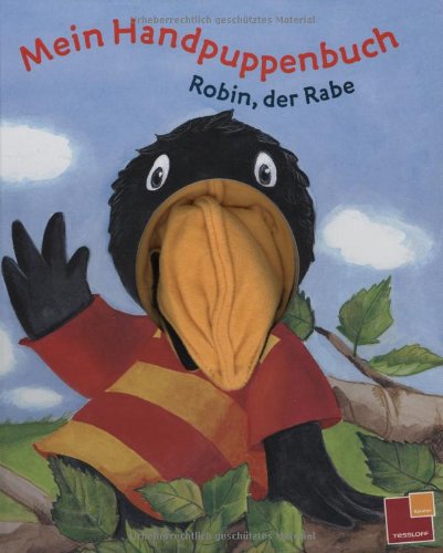 Robin Rabe Mein Handpuppenbuch: Robin, der Rabe : Amazon.co.uk: Books