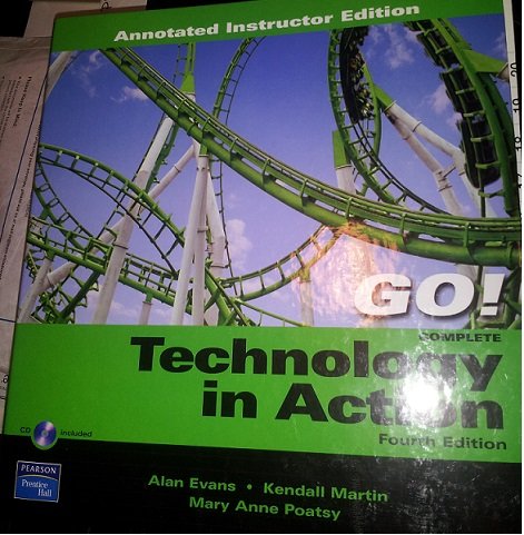 Technology in Action; Complete, 4/e; Annotated ... 0132412144 Book Cover