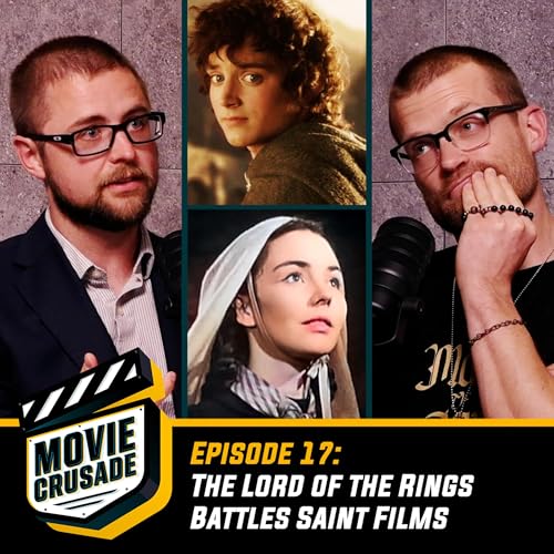 The Return of the King according to the GABRIEL CODE. Ranking ROTK & Are saint movies better than LOTR? | MOVIE CRUSADE PODCAST