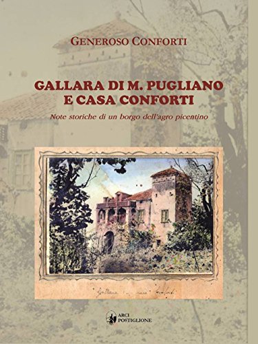 Gallara di M. Pugliano e Casa Conforti. Note