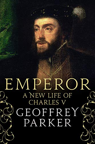 Télécharger Emperor: A New Life of Charles V (English Edition) Gratuit