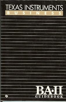 Unknown Binding Texas Instruments Business Ba-II Executive Business Analyst Handbook Book