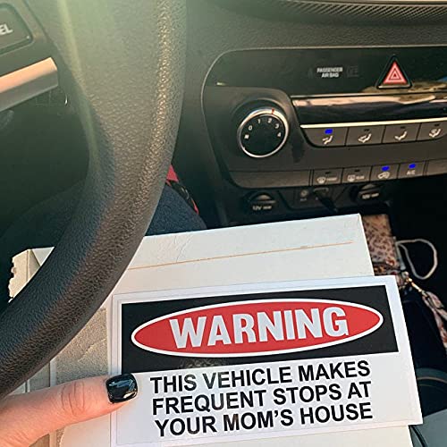 Funny Warning Bumper Sticker Decal, This Vehicle Makes Frequent Stops At Your Mom's House, 6" X 3" Sticker #TOP3