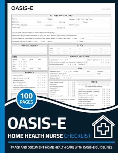 OASIS-E Home Health Nurse Checklist: OASIS-E Nurse Visit Sheets Book | OASIS-E Cheat Sheet Notebook