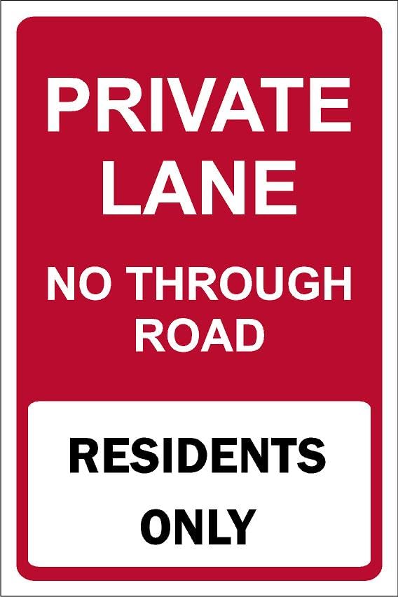 Private lane no through road residents only prohibition sign - Self adhesive sticker (400mm x 300mm)