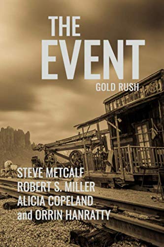 The Event: Gold Rush