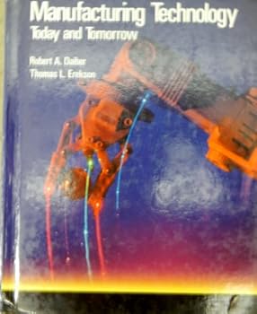 Hardcover Manufacturing Technology Today and Tomorrow Book