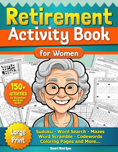 Retirement Gift For Woman | Retirement Activity Book: 150+ Large Print Puzzles For Seniors For Relaxation and Brain Health | Sudoku, Word Search, ... CodeWords, Mazes, Coloring Pages and more image 2