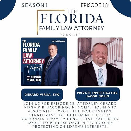 S1, Episode 18,Behind the Scenes: Child Custody Investigations with PI Jacob Nolin Podcast Por arte de portada