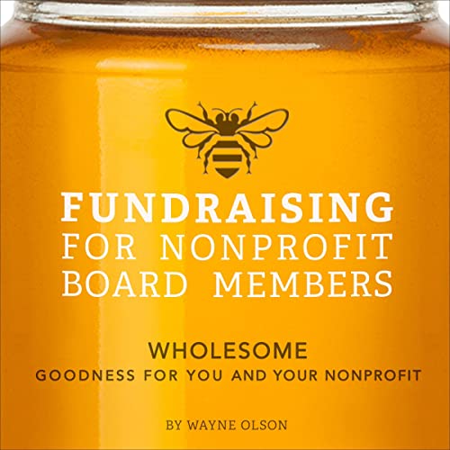 Fundraising for Nonprofit Board Members by Wayne Olson episode artwork