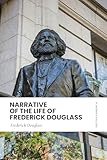 Narrative of the Life of Frederick Douglass: Modern, Updated Translation