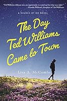 The Day Ted Williams Came to Town 1951556615 Book Cover