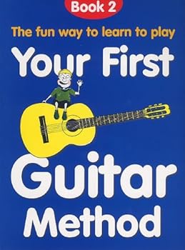 Paperback YOUR FIRST GUITAR METHOD: BOOK 2 Book