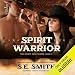 Spirit Warrior: The Spirit Pass Series, Book 2