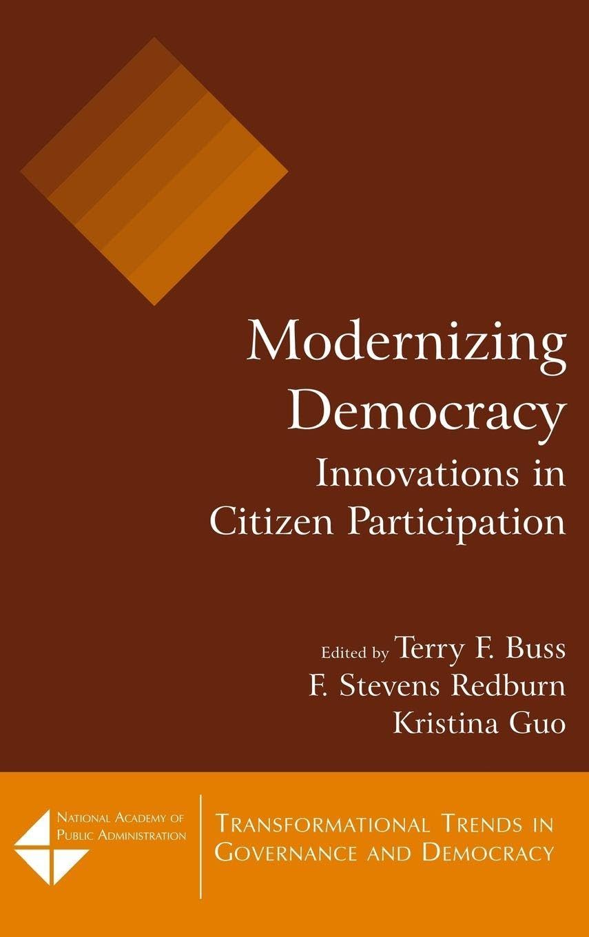 Buy Modernizing Democracy: Innovations in Citizen Participation (Transformational Trends in Governance and Democracy) โ BookShops.in
