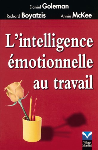 INTELLIGENCE EMOTIONNELLE AU TRAVAIL [French] 2744061530 Book Cover