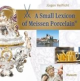 Helfricht, J: Small Lexicon of Meissen Porcelain®
