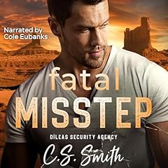 Fatal Misstep Audiolibro Por C.S. Smith arte de portada