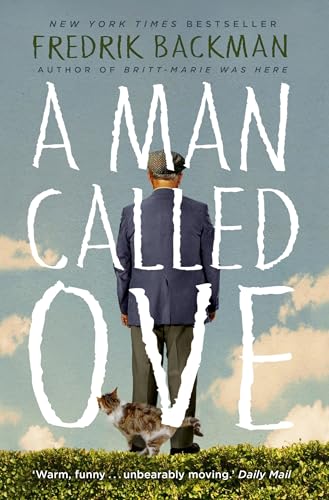 A Man Called Ove: The global bestselling phenomenon