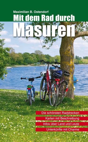 Mit dem Rad durch Masuren: Radreiseführer