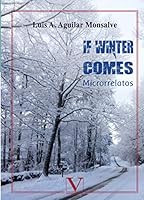 If winter comes: Microrrelatos 8490748411 Book Cover