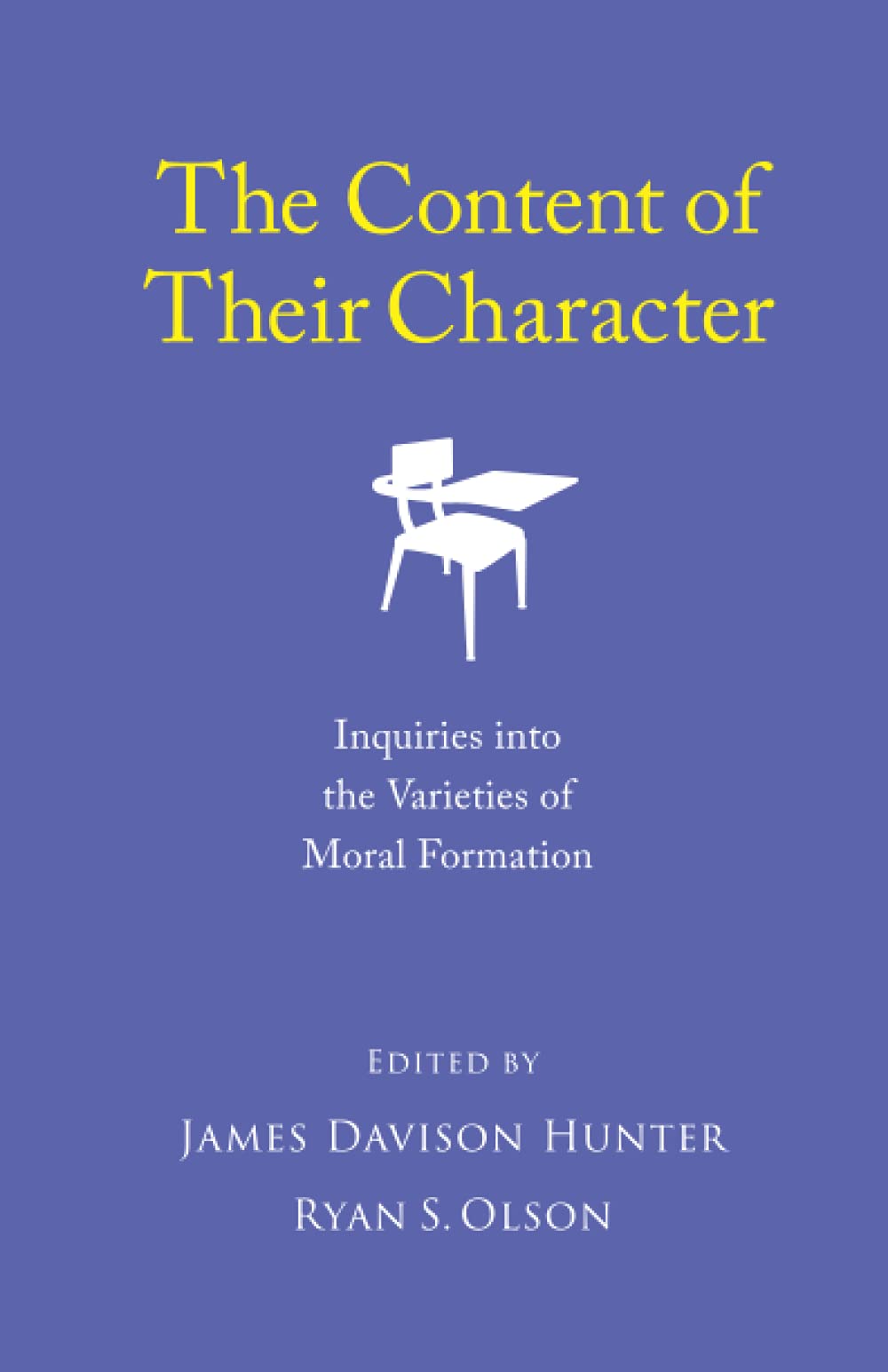 The Content of Their Character: Inquiries into the Varieties of Moral Formation