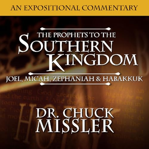 Episode for Friday March 27th The Prophets to the Southern Kingdom: Micah Chapter 4