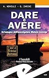 Dare e avere. Un'indagine dell'investigatore Michele Astengo