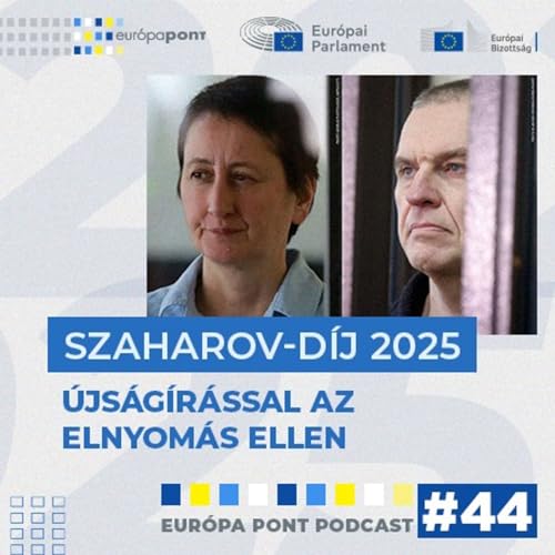Szaharov-d&iacute;j 2025: &uacute;js&aacute;g&iacute;r&aacute;ssal az elnyom&aacute;s ellen