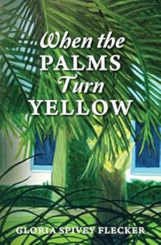 Paperback When The Palms Turn Yellow Book