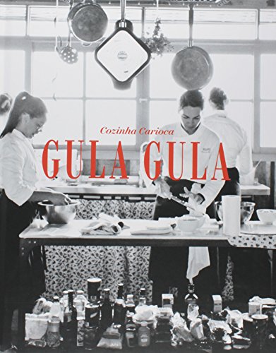 Gula Gula. Cozinha Carioca