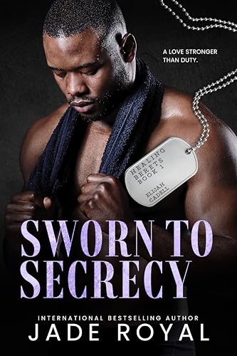 Sworn to Secrecy (By: Jade Royal)