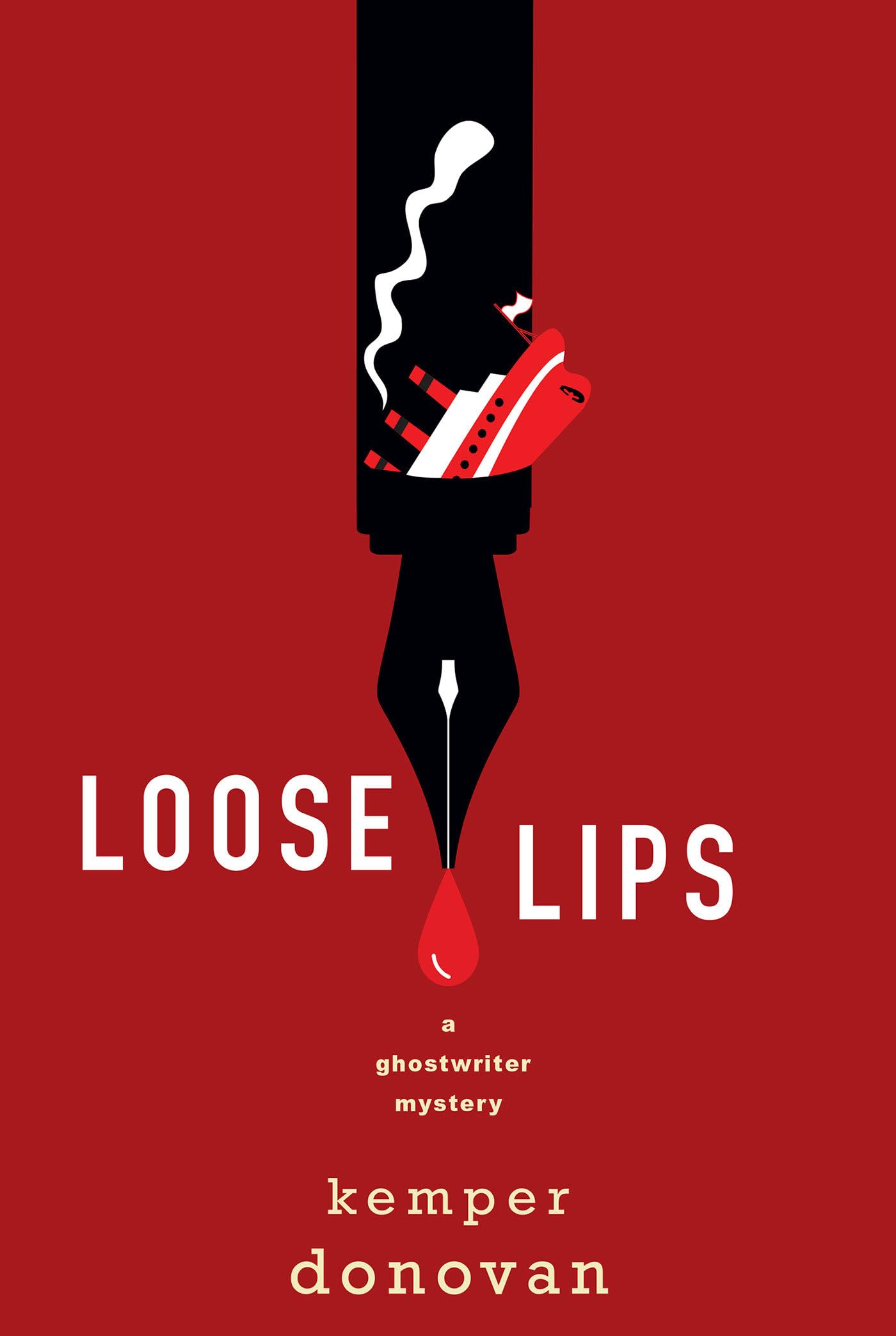 Loose Lips by Kemper Donovan (Hardback Book)