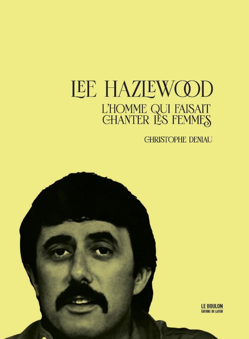 Lee Hazlewood L'homme qui faisait chanter les femmes compilation musique pop vintage