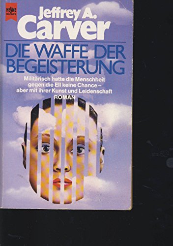 Die Waffe der Begeisterung: Roman: Science Fiction [German] 3453044827 Book Cover
