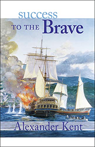 Success to the Brave (Richard Bolitho Novels, 15)