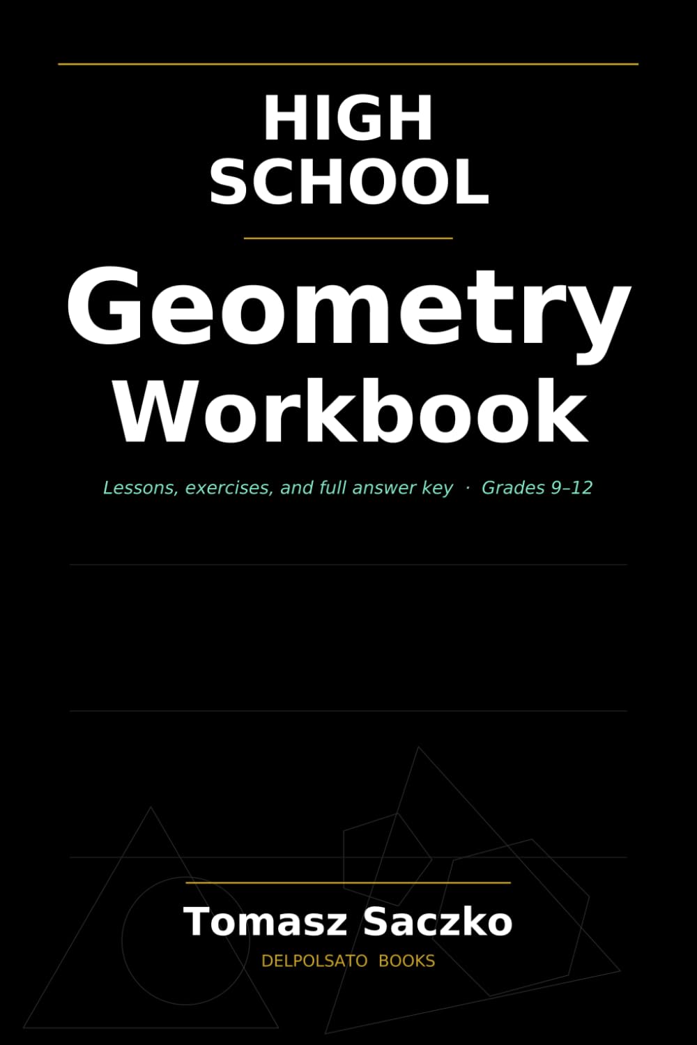 HIGH SCHOOL Geometry Workbook