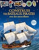  Construis tes bateaux pirates avec des autocollants