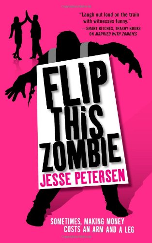 Flip this Zombie (Living with the Dead, Book 2) 0316102954 Book Cover