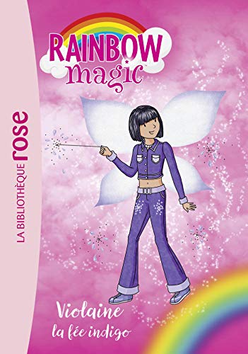 Télécharger Rainbow Magic 06 - Violaine, la fée indigo Francais PDF