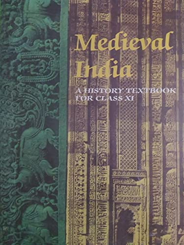 Medieval India a History Textbook For Class 11 Cbse Ncert Latest ...